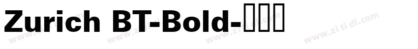 Zurich BT-Bold字体转换